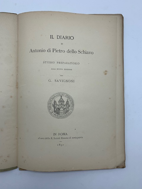 Il diario di Antonio di Pietro dello Schiavo. Studio preparatorio